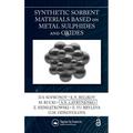 Synthetic Sorbent Materials Based on Metal Sulphides and Oxides