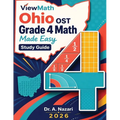 Ohio OST Grade 4 Math Made Easy: Study Guide with Key Concepts, Review & Practice
