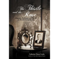 The Thistle and the Rose: Romance, Railroads, and Big Oil in Revolutionary Mexico