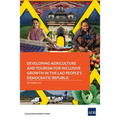 Developing Agriculture and Tourism for Inclusive Growth in the Lao People's Democratic Republic