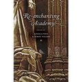 Re-enchanting the Academy