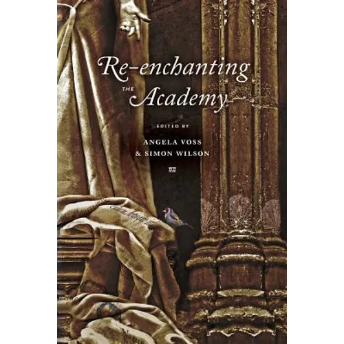 Re-enchanting the Academy