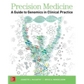 Precision Medicine: A Guide to Genomics in Clinical Practice