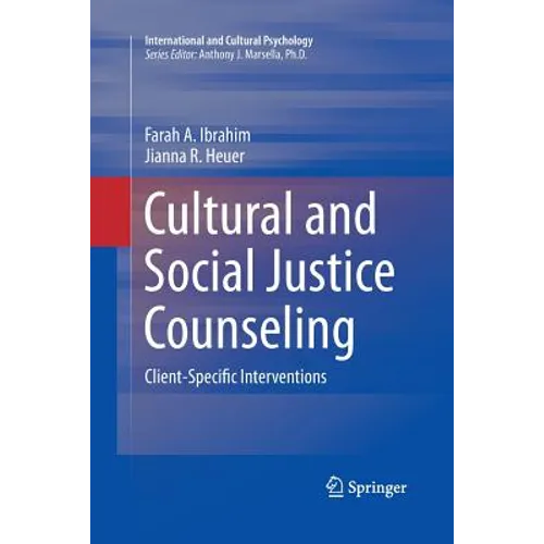 Cultural and Social Justice Counseling: Client-Specific Interventions