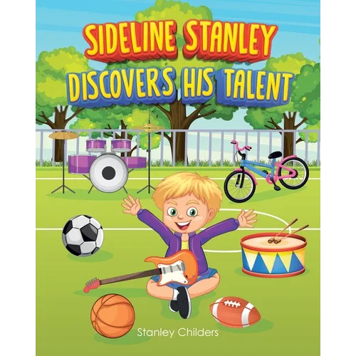 Sideline Stanley Discovers His Talent