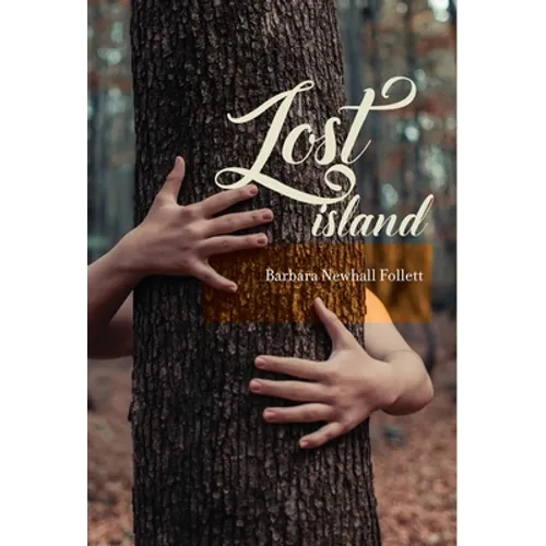 Lost Island: Plus three stories and an afterword
