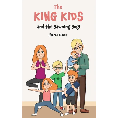 The King Kids and the Yawning Yogi