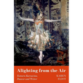 Alighting from the Air: Tamara Karsavina, Dancer and Writer