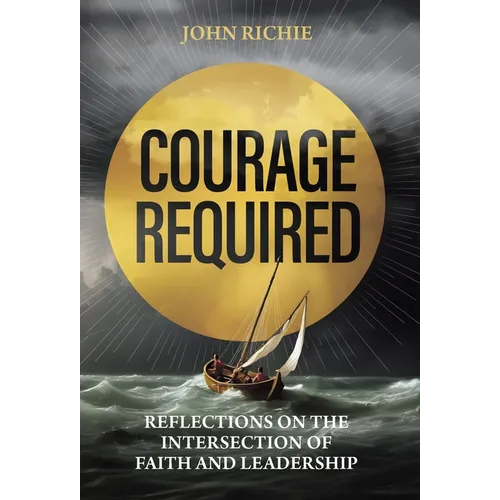 Courage Required
