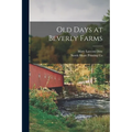 Old Days at Beverly Farms