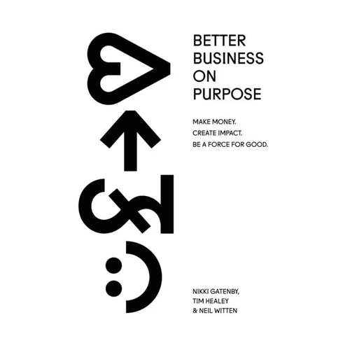 Better Business On Purpose