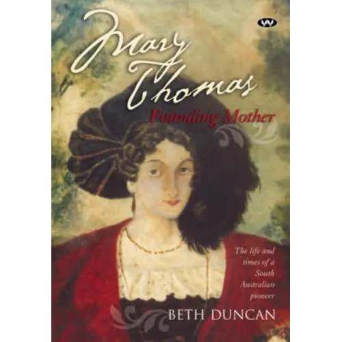 Mary Thomas: Founding Mother