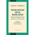 'Welfare Capitalism' and the Regional Worlds: Reflections on the Fourth Capitalism