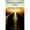 The Indian Spirituality for Children
