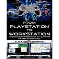 From Playstation to Workstation - U.S. Edition