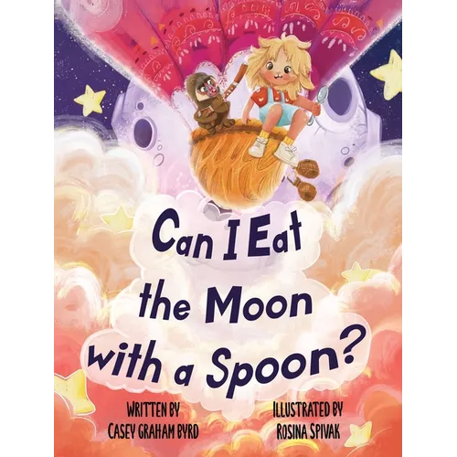 Can I Eat the Moon with a Spoon?