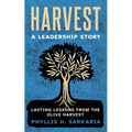 Harvest: A Leadership Story