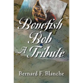 Bonefish Bob: A Tribute