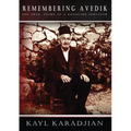 Remembering Avedik: The True Story of a Genocide Survivor