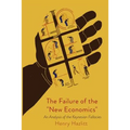 The Failure of the New Economics