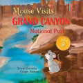 Mouse Visits Grand Canyon National Park