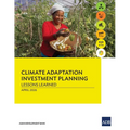 Climate Adaptation Investment Planning: Lessons Learned