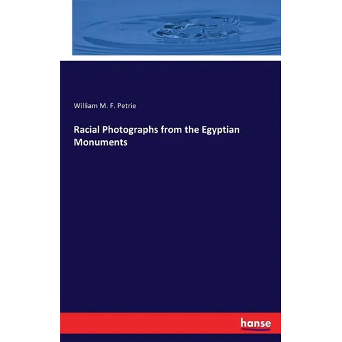 Racial Photographs from the Egyptian Monuments