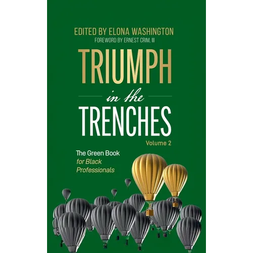 Triumph in the Trenches: The Green Book for Black Professionals