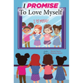 I Promise to Love Myself