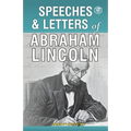 Speeches & Letters of Abraham Lincoln, 1832-1865