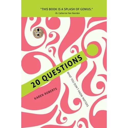 20 Questions: What You Don't Know Matters