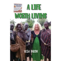 A Life Worth Living