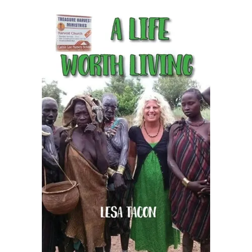 A Life Worth Living
