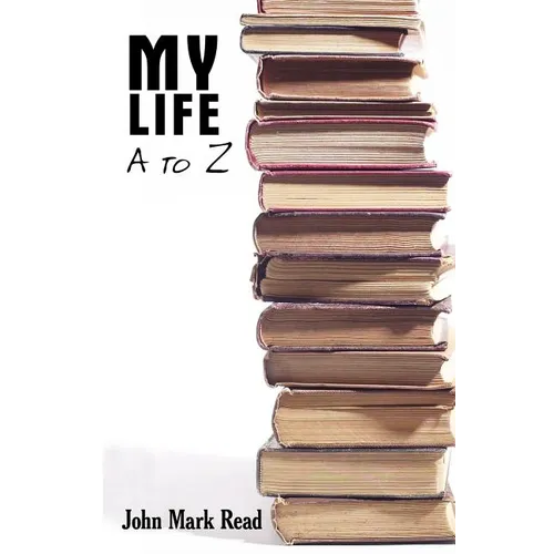 My Life - A to Z