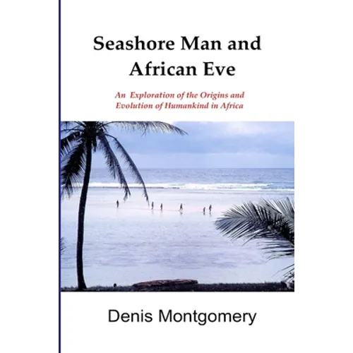 Seashore Man & African Eve Third Edition