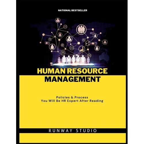 The Essential Handbook Human Resource Management: Policies & Process