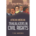 African American Trailblazers in Civil Rights