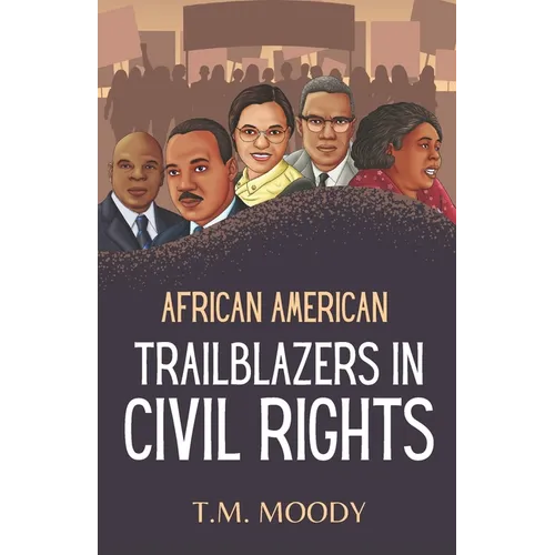 African American Trailblazers in Civil Rights