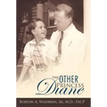 The Other Princess Diane: A Story of Valiant Perseverance Against Medical Odds