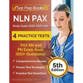 NLN PAX Study Guide 2022-2023 with 4 Practice Tests: PAX RN and PN Exam Book (650+ Questions) [5th Edition]