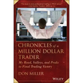 Chronicles of a Million Dollar Trader