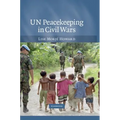 UN Peacekeeping in Civil Wars