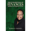The Fundamentals of Finances Applied to Everyday Living