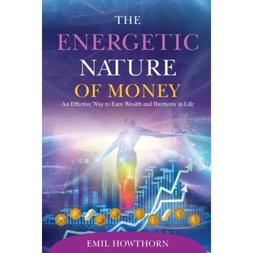 The Energetic Nature of Money