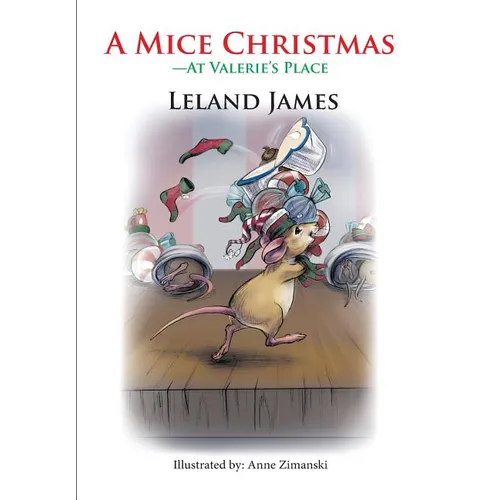 A Mice Christmas: -At Valerie's Place
