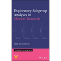 Exploratory Subgroup Analyses in Clinical Research