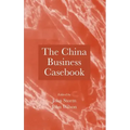 The China Business Casebook