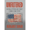 Unfiltered: An Iraq Veteran and Family Coming Home Story