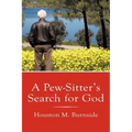 A Pew-Sitter's Search for God