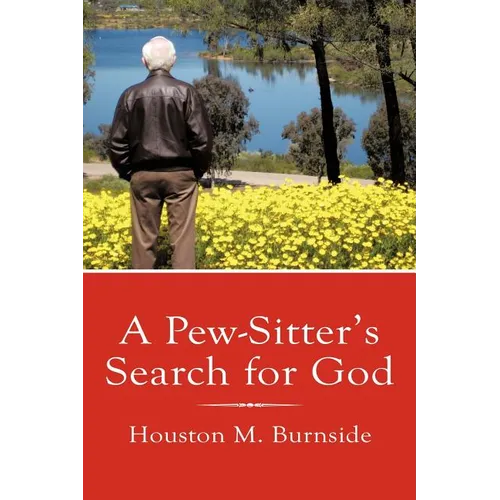 A Pew-Sitter's Search for God